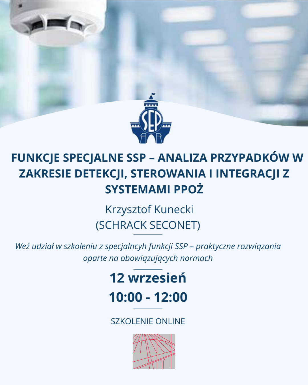Szkolenie on-line: Funkcje specjalne SSP - analiza przypadków w zakresie detekcji, sterowania i integracji